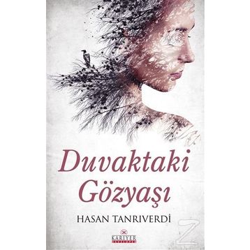 Duvaktaki Gözyaşı - Hasan Tanrıverdi