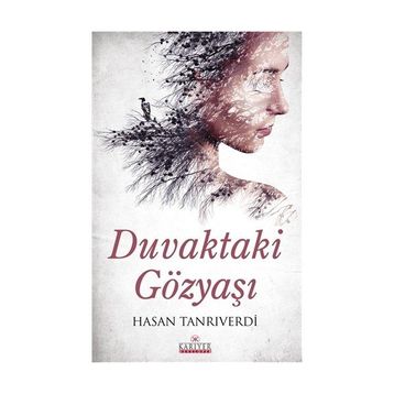 Duvaktaki Gözyaşı - Hasan Tanrıverdi