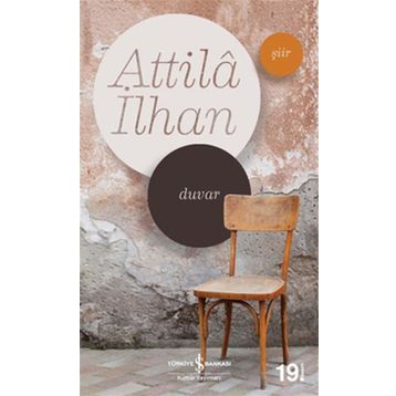 DUVAR - ATTILÂ İLHAN