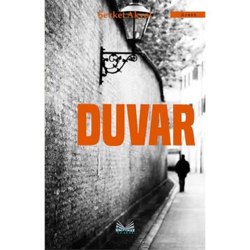 Duvar - Şevket Akyol