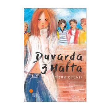 Duvarda 3 Hafta - Füsun Çetinel