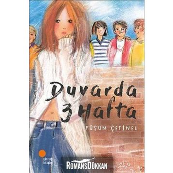 Duvarda 3 Hafta - Füsun Çetinel