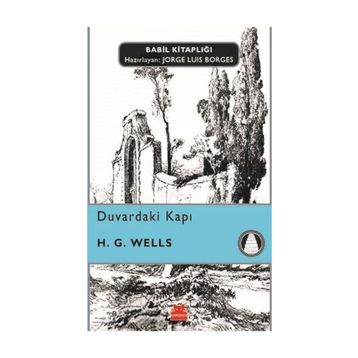 Duvardaki Kapı - Herbert George Wells