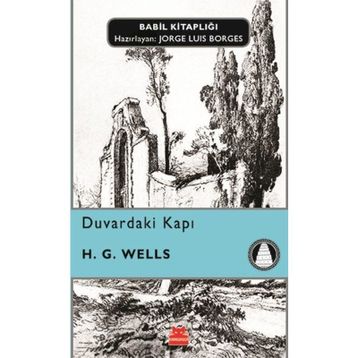 Duvardaki Kapı - Herbert George Wells