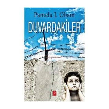 Duvardakiler - Pamela J. Olson