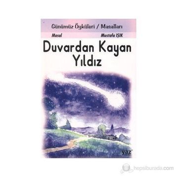 Duvardan Kayan Yıldız - Mustafa Işık