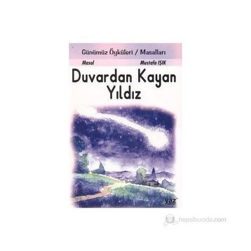 Duvardan Kayan Yıldız - Mustafa Işık