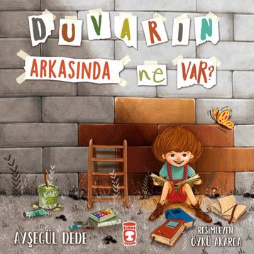 Duvarın Arkasında Ne Var Timaş Çocuk