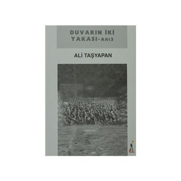 Duvarın İki Yakası - Ali Taşyapan