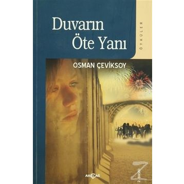 DUVARIN ÖTE YANI - OSMAN ÇEVİKSOY
