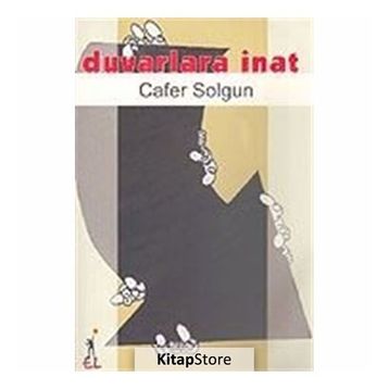 DUVARLARA İNAT - CAFER SOLGUN