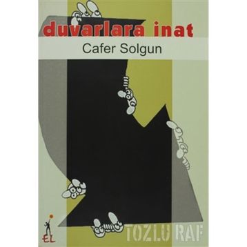 DUVARLARA İNAT - CAFER SOLGUN