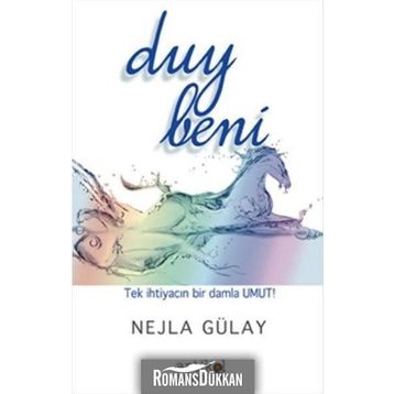 Duy Beni - Nejla Gülay