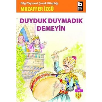 DUYDUK DUYMADIK DEMEYIN - MUZAFFER İZGU
