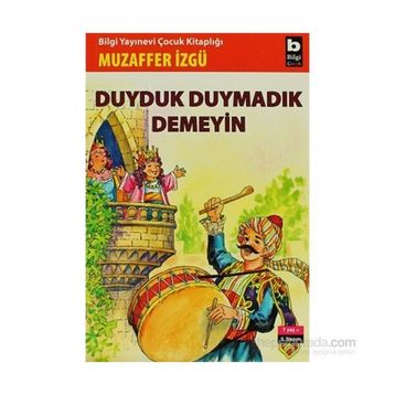 DUYDUK DUYMADIK DEMEYIN - MUZAFFER İZGU