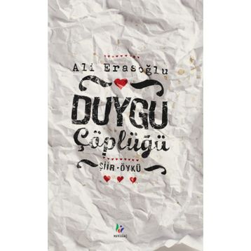 DUYGU ÇÖPLÜĞÜ - ALI ERASOĞLU