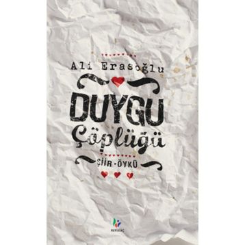 DUYGU ÇÖPLÜĞÜ - ALI ERASOĞLU