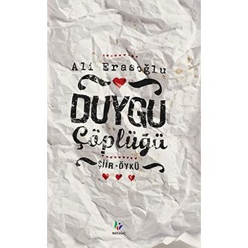 DUYGU ÇÖPLÜĞÜ - ALI ERASOĞLU