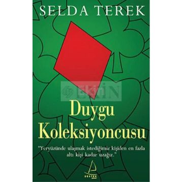 DUYGU KOLEKSIYONCUSU - SELDA TEREK