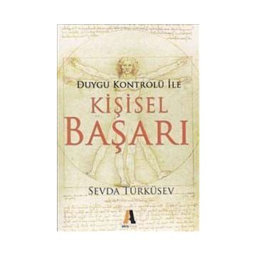 Duygu Kontrölü ile Kişisel Başarı - Sevda Türküsev