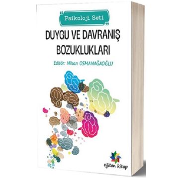 Duygu ve Davranış Bozuklukları - Nihan Osmanağaoğlu