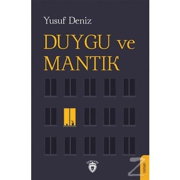 Duygu ve Mantık - Yusuf Deniz