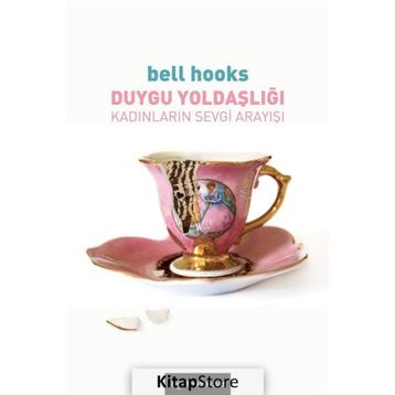 Duygu Yoldaşlığı- Bell Hooks