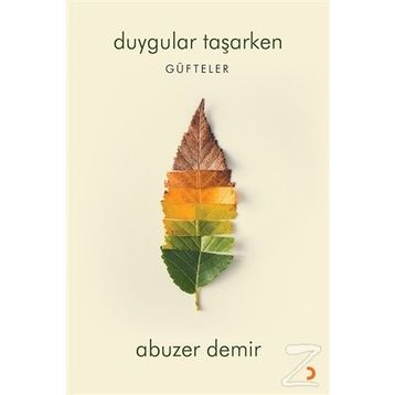 Duygular Taşarken - Abuzer Demir