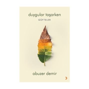 Duygular Taşarken - Abuzer Demir
