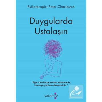 Duygularda Ustalaşın - Peter Charleston