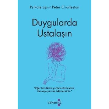 Duygularda Ustalaşın - Peter Charleston