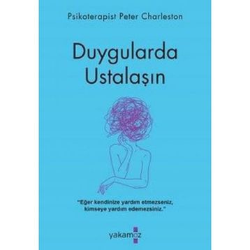 Duygularda Ustalaşın - Peter Charleston
