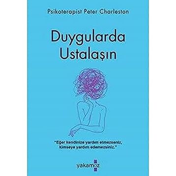 Duygularda Ustalaşın - Peter Charleston