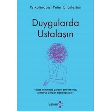 Duygularda Ustalaşın - Peter Charleston