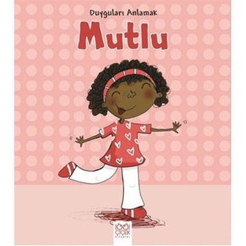 Duyguları Anlamak - Mutlu - Isabel Thomas