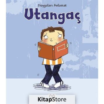 Duyguları Anlamak - Utangaç - Isabel Thomas