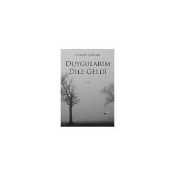 Duygularım Dile Geldi- Osman Çağlar