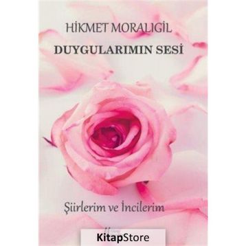 Duygularımın Sesi - Hikmet Moralıgil