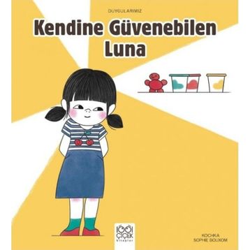 Duygularımız - Kendine Güvenebilen Luna - Kochka