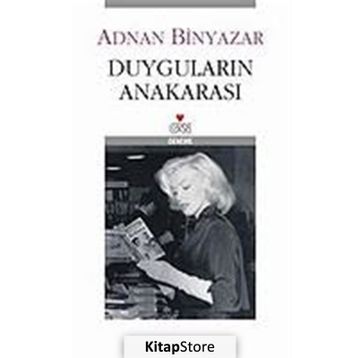DUYGULARIN ANAKARASI - ADNAN BINYAZAR