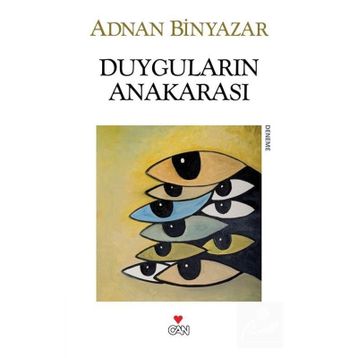 DUYGULARIN ANAKARASI - ADNAN BINYAZAR