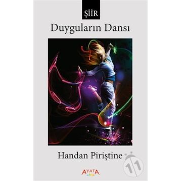 Duyguların Dansı- Handan Piriştine