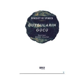 Duyguların Gücü - Benedict De Spinoza