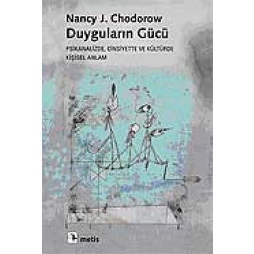 Duyguların Gücü - Nancy J. Chodorow
