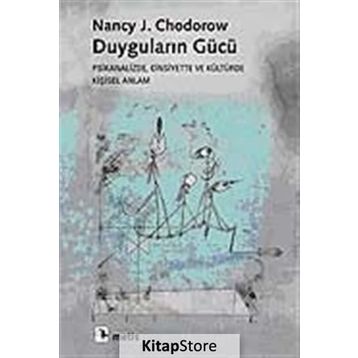 Duyguların Gücü - Nancy J. Chodorow