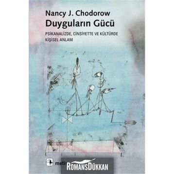Duyguların Gücü - Nancy J. Chodorow