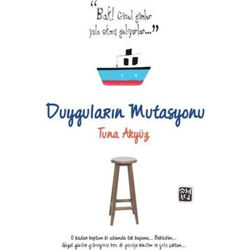 Duyguların Mutasyonu - Tuna Akyüz