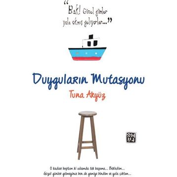 Duyguların Mutasyonu - Tuna Akyüz