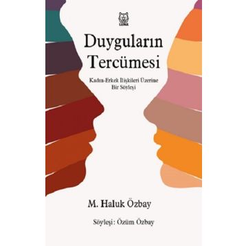 Duyguların Tercümesi - M. Haluk Özbay