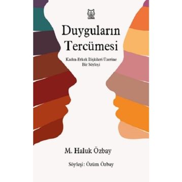 Duyguların Tercümesi - M. Haluk Özbay